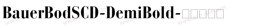 BauerBodSCD-DemiBold字体转换