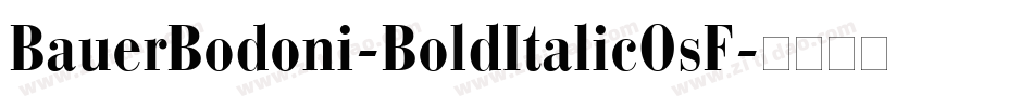 BauerBodoni-BoldItalicOsF字体转换