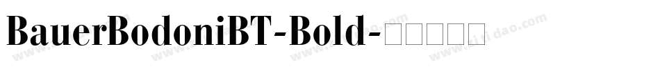 BauerBodoniBT-Bold字体转换