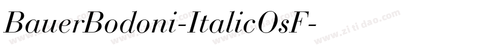 BauerBodoni-ItalicOsF字体转换