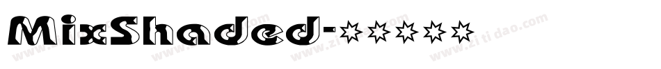 MixShaded字体转换