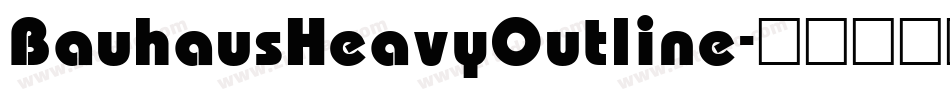 BauhausHeavyOutline字体转换