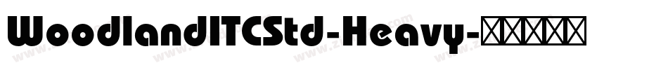 WoodlandITCStd-Heavy字体转换