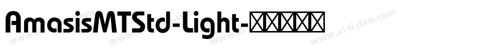 AmasisMTStd-Light字体转换