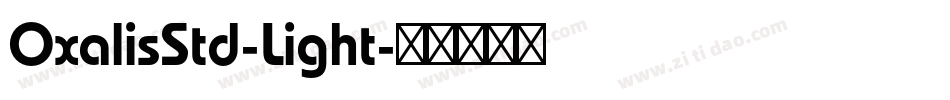 OxalisStd-Light字体转换