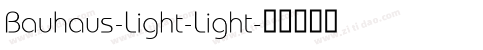 Bauhaus-Light-Light字体转换