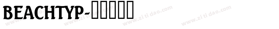 BEACHTYP字体转换