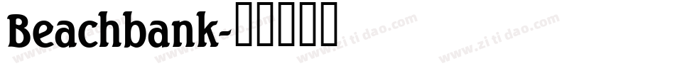 Beachbank字体转换