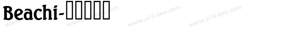 Beachi字体转换