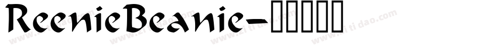 ReenieBeanie字体转换