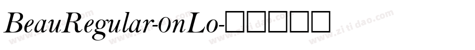 BeauRegular-0nLo字体转换