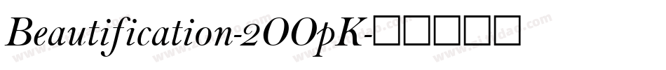 Beautification-2OOpK字体转换