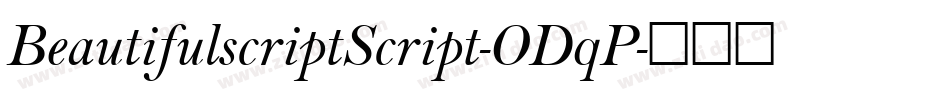 BeautifulscriptScript-ODqP字体转换