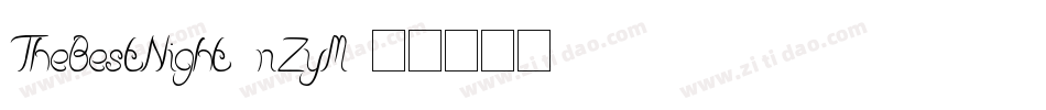 TheBestNight-nZyM字体转换