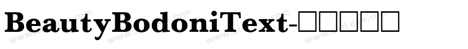 BeautyBodoniText字体转换