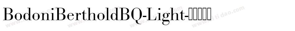 BodoniBertholdBQ-Light字体转换