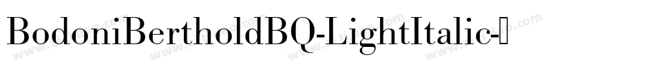 BodoniBertholdBQ-LightItalic字体转换