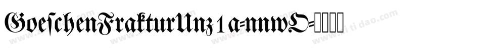 GoeschenFrakturUnz1a-nnwO字体转换