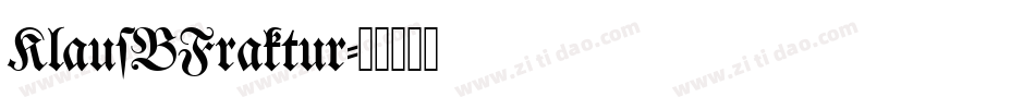 KlausBFraktur字体转换