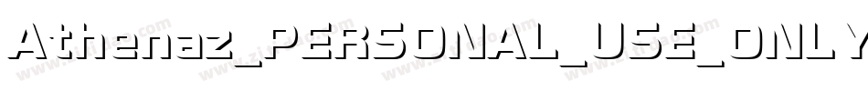 Athenaz_PERSONAL_USE_ONLY字体转换