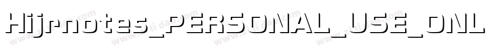 Hijrnotes_PERSONAL_USE_ONLY字体转换 Hijrnotes_PERSONAL_USE_ONLY字体转换