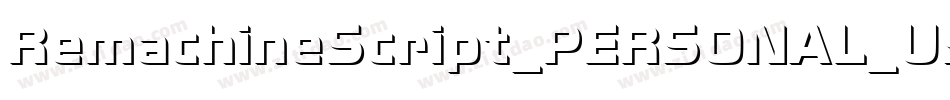 RemachineScript_PERSONAL_USE_ONLY字体转换