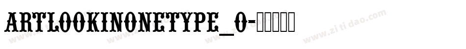 ArtlookinOneType_0字体转换