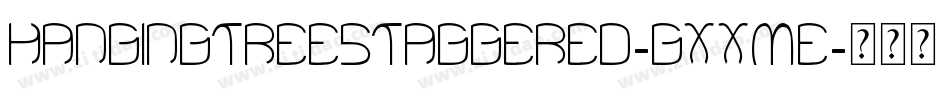 HangingTreeStaggered-gxxmE字体转换
