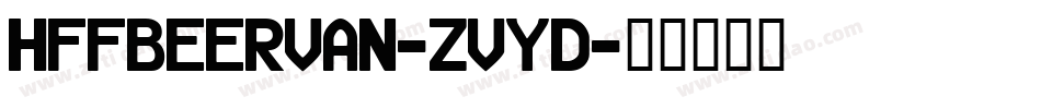 HffBeerVan-zvyD字体转换
