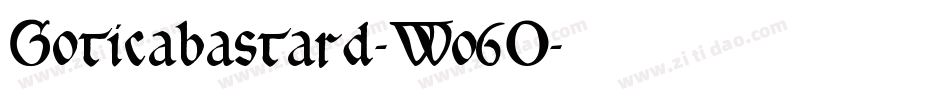 Goticabastard-Wo6O字体转换