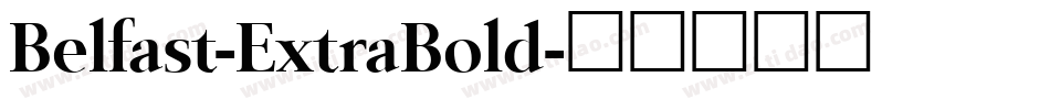 Belfast-ExtraBold字体转换