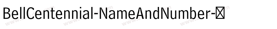 BellCentennial-NameAndNumber字体转换