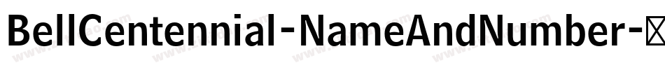BellCentennial-NameAndNumber字体转换