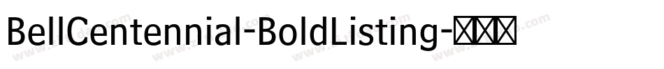 BellCentennial-BoldListing字体转换
