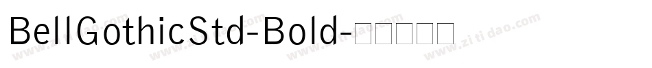 BellGothicStd-Bold字体转换