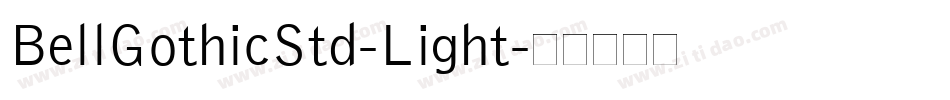 BellGothicStd-Light字体转换