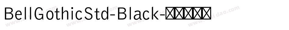 BellGothicStd-Black字体转换