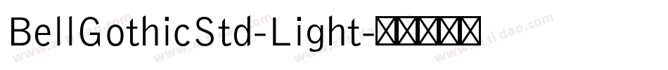 BellGothicStd-Light字体转换