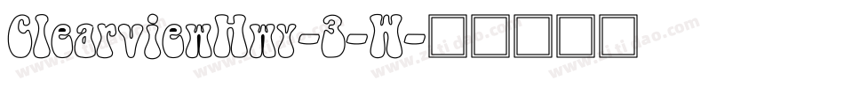 ClearviewHwy-3-W字体转换