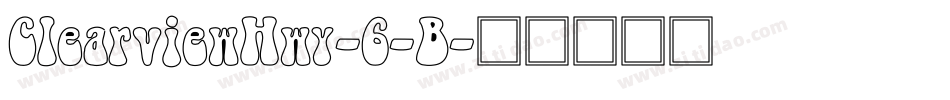 ClearviewHwy-6-B字体转换