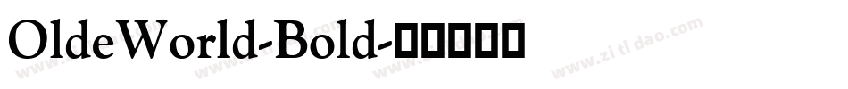 OldeWorld-Bold字体转换