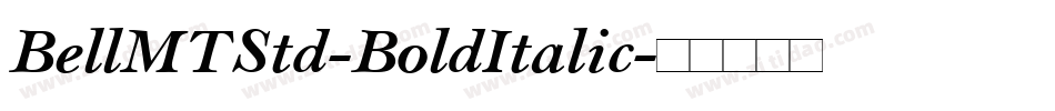 BellMTStd-BoldItalic字体转换