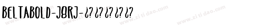 BeltaBold-J8rj字体转换