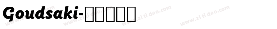 Goudsaki字体转换