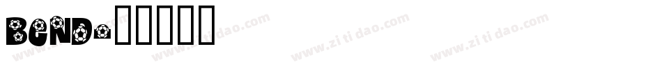 Bend字体转换