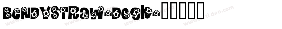 Bendystraw-dGgK字体转换