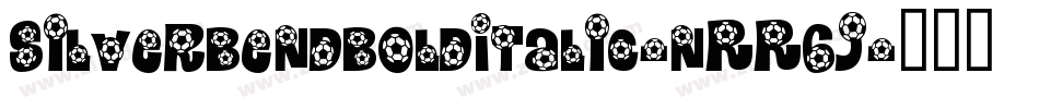 SilverBendBoldItalic-nRR6J字体转换