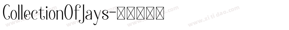 CollectionOfJays字体转换