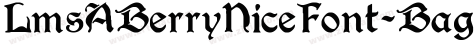 LmsABerryNiceFont-Bagl字体转换