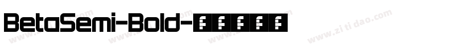BetaSemi-Bold字体转换